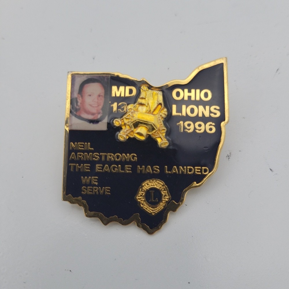 Ohio Lions Club MD 13 Neil Armstrong The Eagle Has Landed 1996 Pin Gold Tone